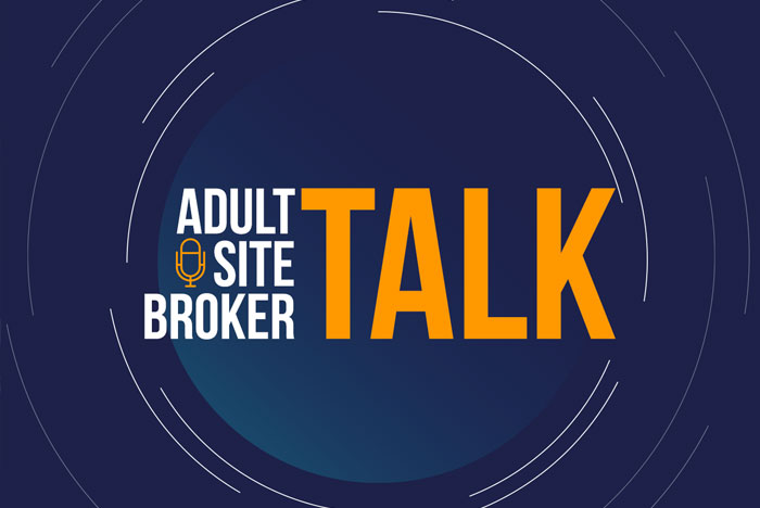 Adult Site Broker Talk
